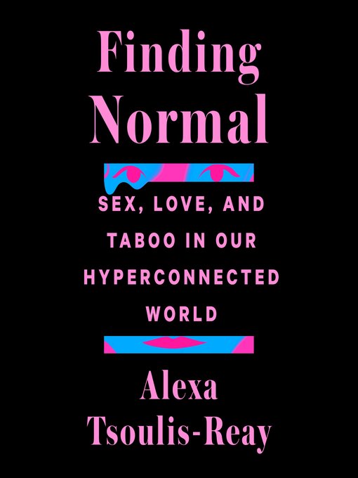 Title details for Finding Normal by Alexa Tsoulis-Reay - Available